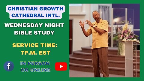 C.G.C. Wednesday Night Bible Study (June 11th 2025)