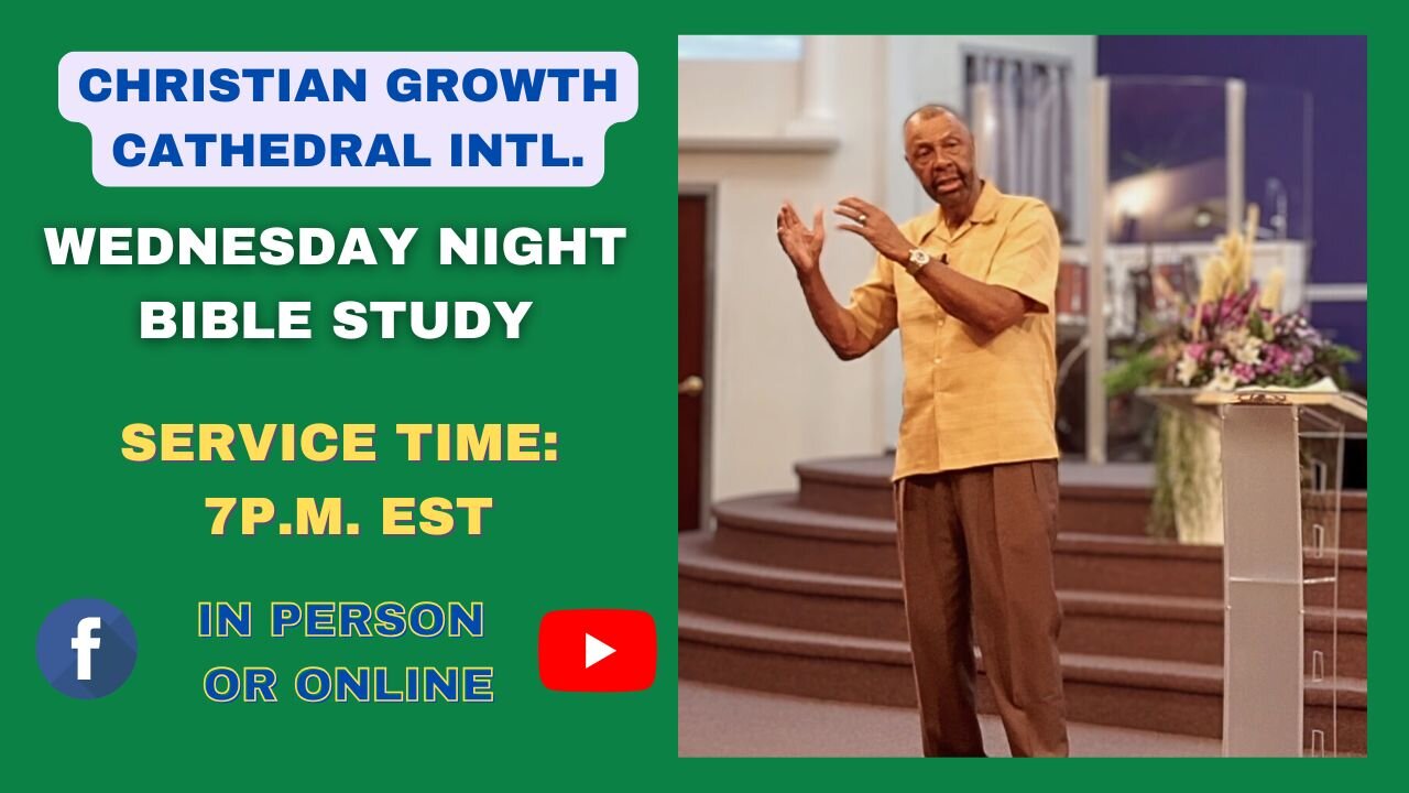 C.G.C. Wednesday Night Bible Study (June 11th 2025)