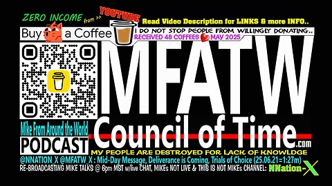 @NNATION_X @MFATW_X : Mid-Day Message, Deliverance is Coming, Trials of Choice (25.06.21=1:27m)