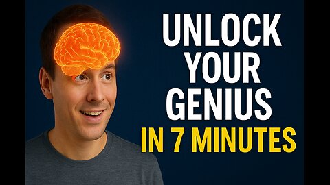 Unlock Your Genius in 7 Minutes