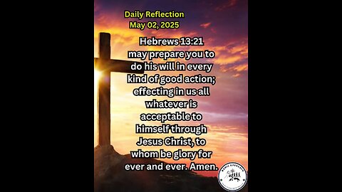 Daily Reflection May 02, 2025 #faith #bible #reflection