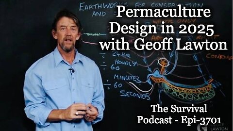 Permaculture Design in 2025 with Geoff Lawton - Epi-3701