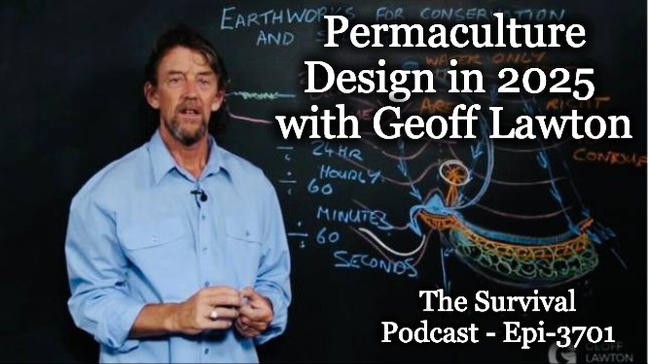 Permaculture Design in 2025 with Geoff Lawton - Epi-3701