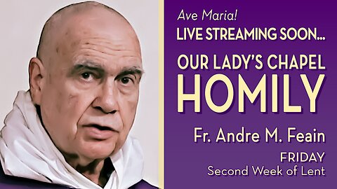 The Pope is Protected by Our Lady - March 21, 2025 - HOMILY