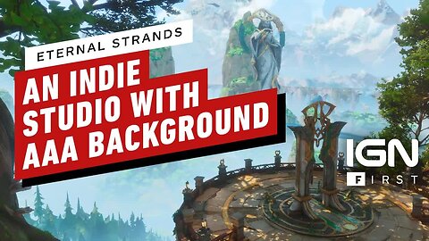 From AAA to Indie - Yellow Brick Games Shares Their Story in Making Eternal Strands - IGN First