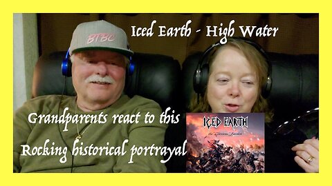 High Water Mark ~ Iced Earth ~ Grandparents from Tennessee (USA) react - first time reaction