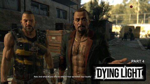 Pact With Rais | Dying Light: Part 4