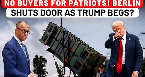 Trump’s Patriot Claim Crumbles Under German Denial? Zelensky Begs as West Fumbles, Russia Wins?