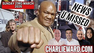 CHARLIE WARD DAILY NEWS WITH DREW DEMI SUNDAY 23RD MARCH 2025