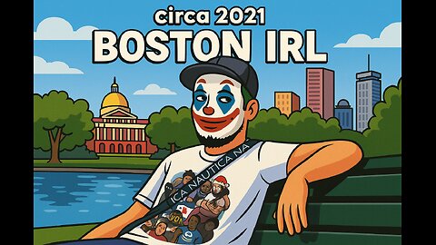 #TBT BOSTON IRL circa 2021 prt 2