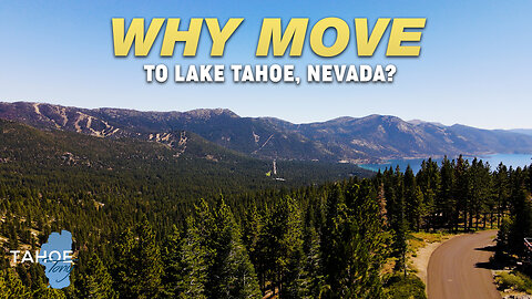 Is NOW the Best Time to Move to the Nevada Side of Lake Tahoe?