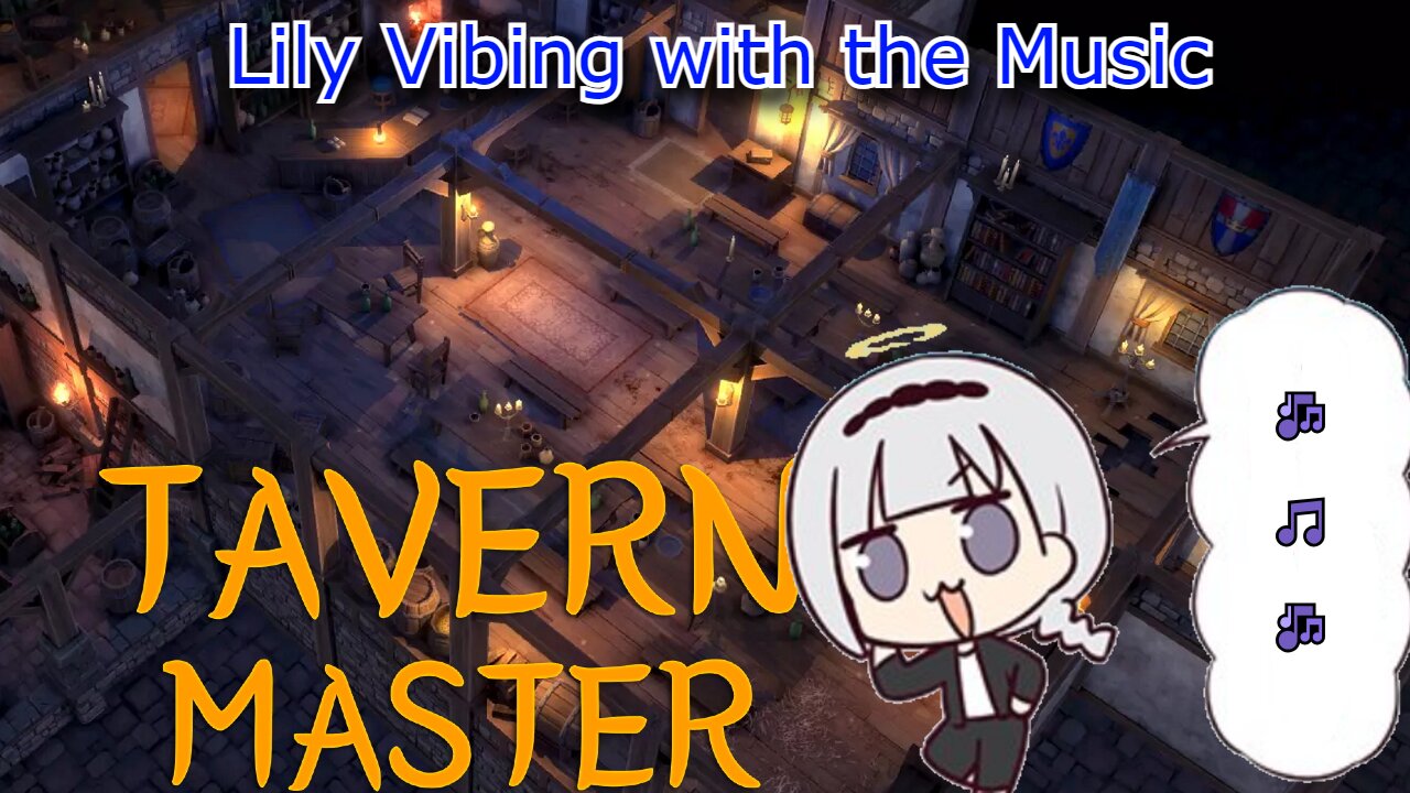 vtuber Shirayuri Lily vibing with the Tavern Master bgm