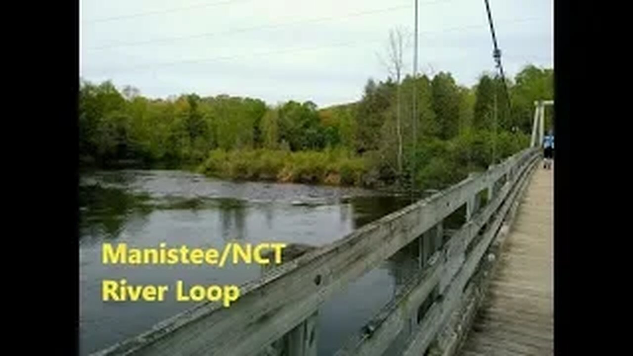 Manistee/NCT River Loop Brethren Michigan 2019