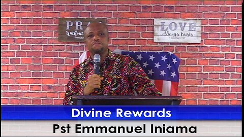 Divine Rewards with Pastor Emmanuel Iniama.