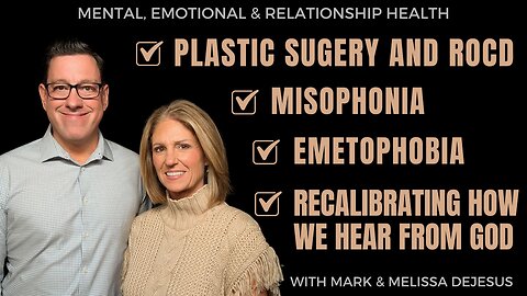 🔴 Plastic Surgery and ROCD | Misophonia | Emetophobia | Recalibrating How We Hear from God