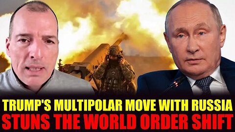 Alex Krainer Explains Trump’s Russia Alliance in the Emerging New World Order