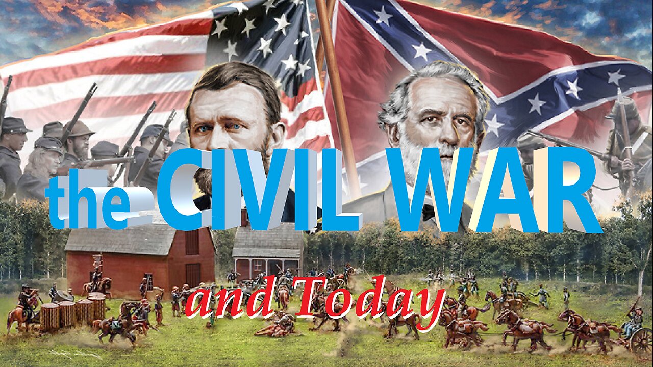 the CIVIL WAR and Today
