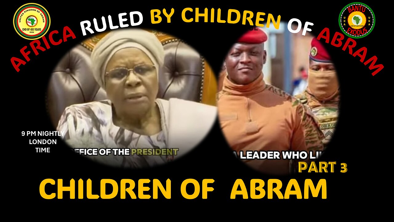 AFRICA IS THE HOLY LAND || AFRICA RULED BY CHILDREN OF ABRAM || CHILDREN OF ABRAM || PART 3
