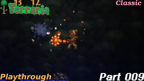 Terraria Playthrough #16 Part 9