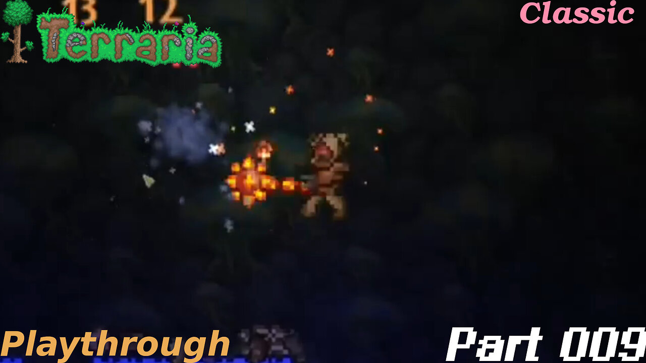 Terraria Playthrough #16 Part 9