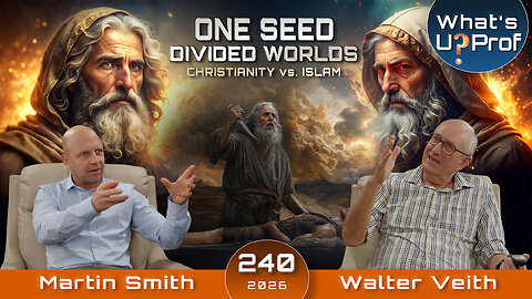 One Seed, Divided Worlds, Christianity vs Islam - Walter Veith & Martin Smith WUP 240