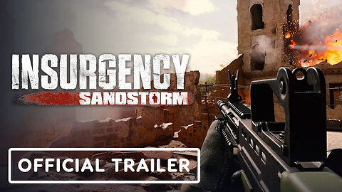 Insurgency - Sandstorm - Official Console Launch Trailer