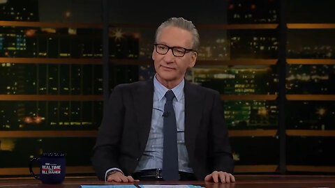 Bill Maher: It May Be 'Game Over' For Democrats