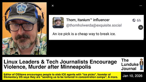 Linux Leaders & Tech Journalists Call for Violence, Murder after Minneapolis