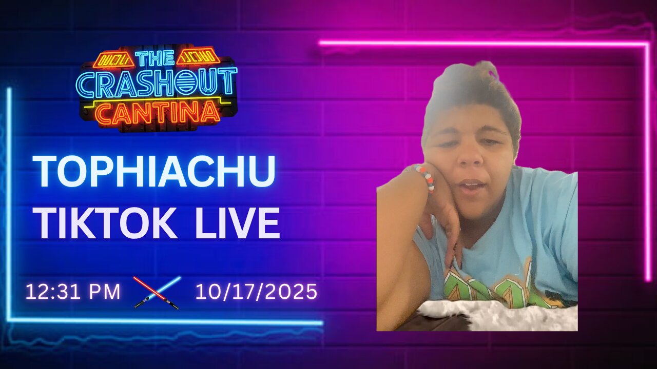 Tophiachu TikTok Live 12:31PM 10/17/2025