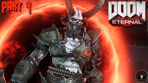 Doom Eternal Play Through - Part 4