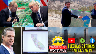 Putin-Trump Alaska Summit | Smotrich West Bank Plans | California Gerrymandering | Mornin' EXTRA