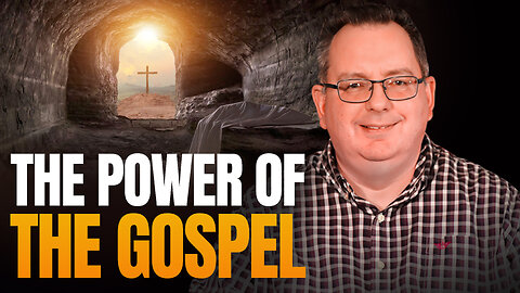 The Power of the Gospel - Morning Prayer