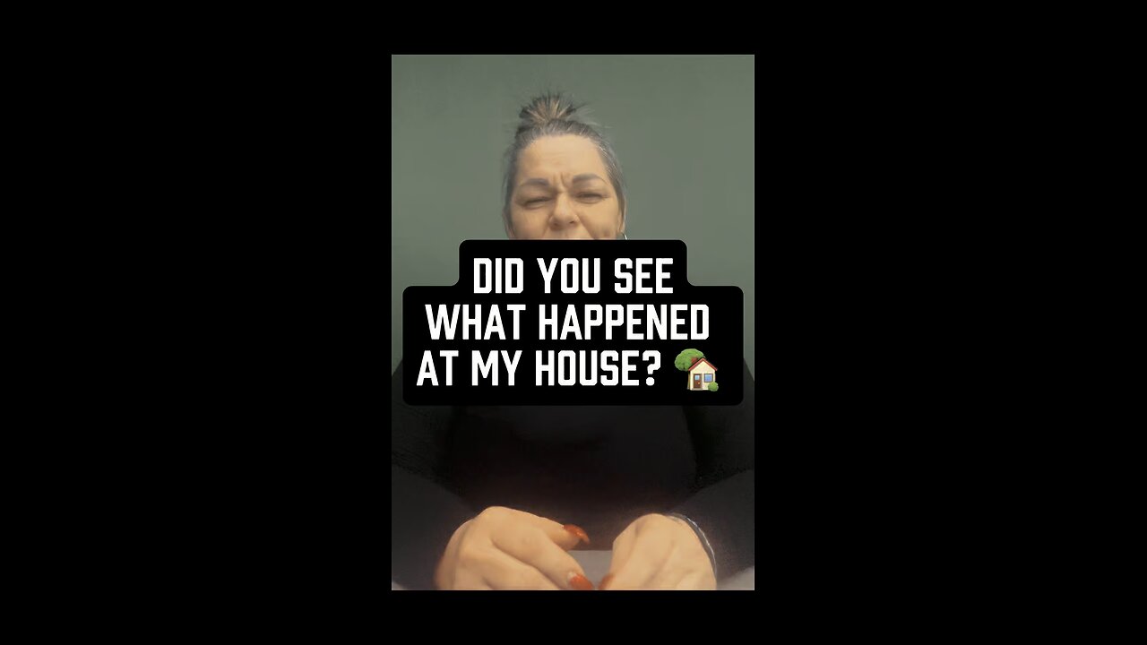 Did You See What Happened At My House? 🏠