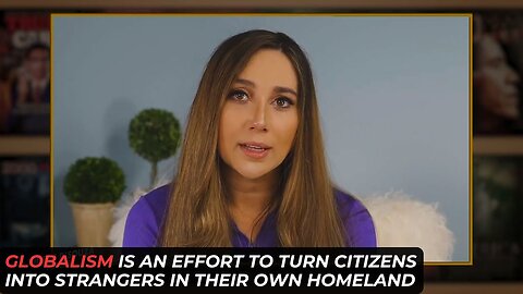 Globalism As An Effort To Turn Citizens Into Strangers