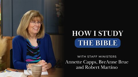 How I Study The Bible