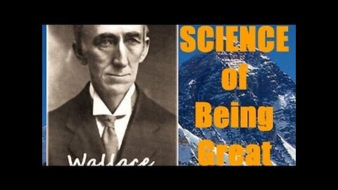 "The Science of Being Great" by Wallace D. Wattles [FULL AUDIOBOOK]