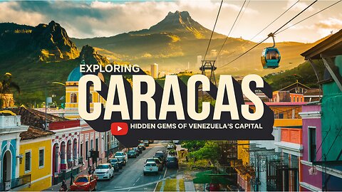Exploring Caracas: Hidden Gems of Venezuela’s Capital.