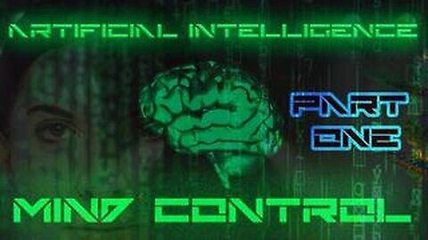 "Exploring MIND Control: The Digital Brain Matrix In Artificial Intelligence Part 1&2"