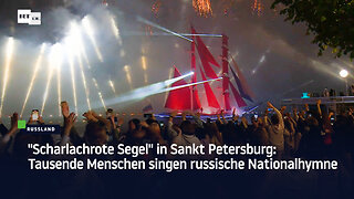 "Scharlachrote Segel" in Sankt Petersburg: Tausende Menschen singen russische Nationalhymne