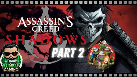 Assassin's Creed: Shadows: Better Health #Factor75partner | Part 2 | Rumble Gaming