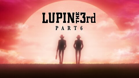Lupin III pt.VI ~OST 1 London~ by Yuji Ohno