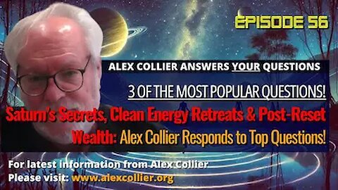 Saturn’s Secrets, Clean Energy Retreats & Post-Reset Wealth: Alex Collier Responds to Top Questions!