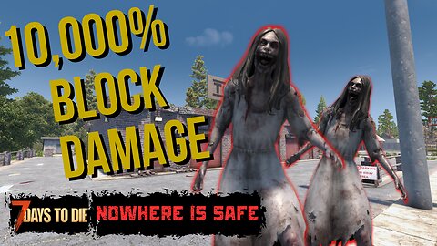 Nowhere Is Safe - 7 Days to Die Ep. 1