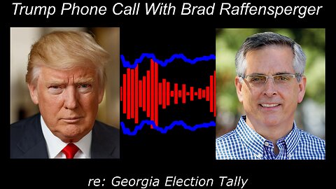 FULL Trump Phone Call With Brad Raffensperger Regarding Georgia Election (1 Hour)