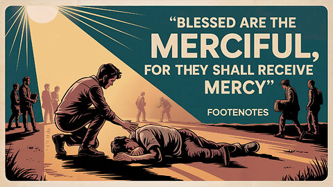 Blessed are the Merciful