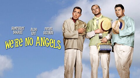 We're No Angels U 1955 ‧ Comedy/Crime ‧ 1h 46m