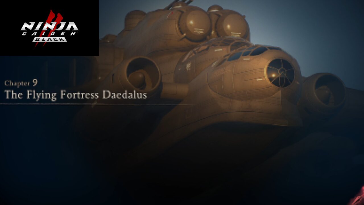 Ninja Gaiden 2 Black Playthrough Chapter 9 (The Flying Fortress Daedalus)