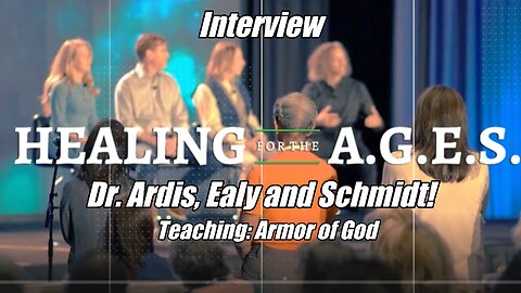 Interview of Healing for the Ages Doctors. Teaching: Armor of God. B2T Show, May 20, 2025