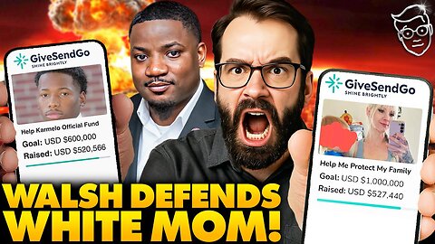 Matt Walsh Goes NUCLEAR on VIRAL Shiloh Hendrix 'N-Word' Video As GoFundMe BEATS Karmelo Anthony's