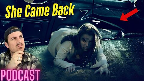 Ep. 222 | She Came Back - MrBallen Podcast & MrBallen’s Medical Podcast